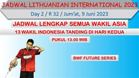 Jadwal Lithuanian International Day R Wakil