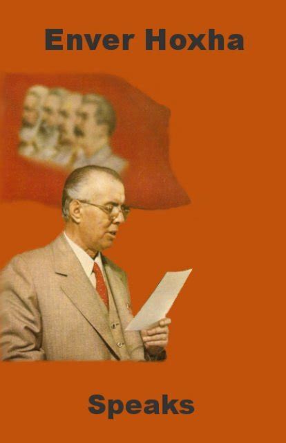 Selected Speeches Of Comrade Enver Hoxha Communist