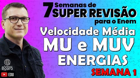 Velocidade M Dia Movimento Uniforme Muv Energias Super Revis O