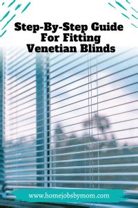 Step-By-Step Guide For Fitting Venetian Blinds