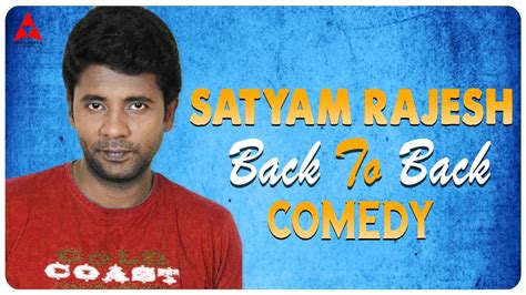 Satyam Rajesh Comedy Scenes Back To Back Telugu Comedy Scenes