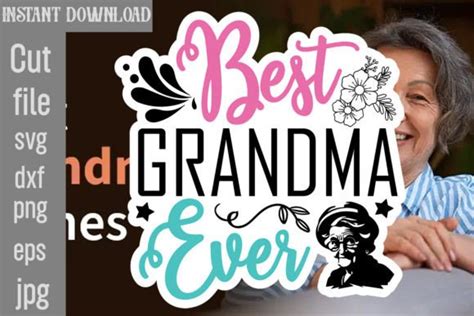 Best Grandma Ever Svg Cut File Graphic By Simacrafts · Creative Fabrica