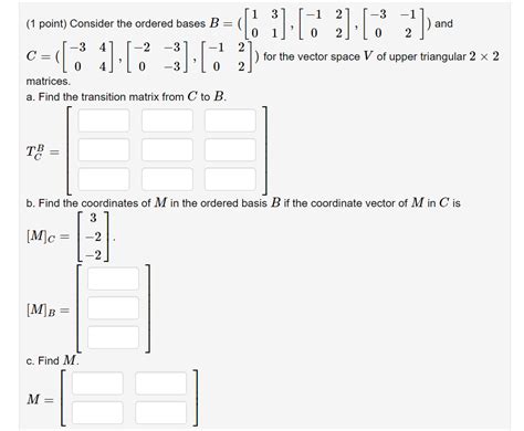 Solved Point Consider The Ordered Bases Chegg