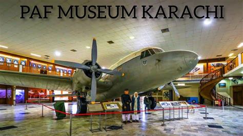 Paf Museum Karachi Part 2 Museum Gallery Amazing Facts About Paf