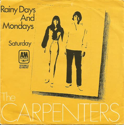 Carpenters – Rainy Days And Mondays (1971, Vinyl) - Discogs