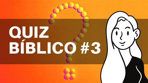 QUIZ BÍBLICO 3 Teste Seus Conhecimentos YouTube