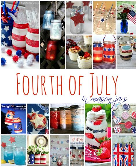 Fourth Of July In Mason Jars Mason Jar Crafts Love