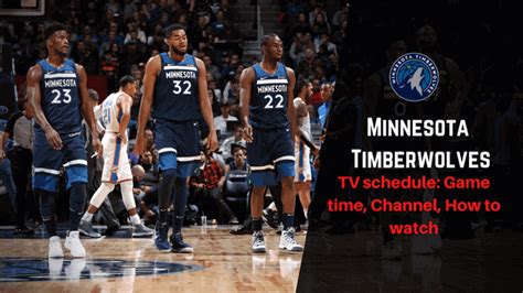 Minnesota Timberwolves TV schedule: Game time, Channel, How to watch