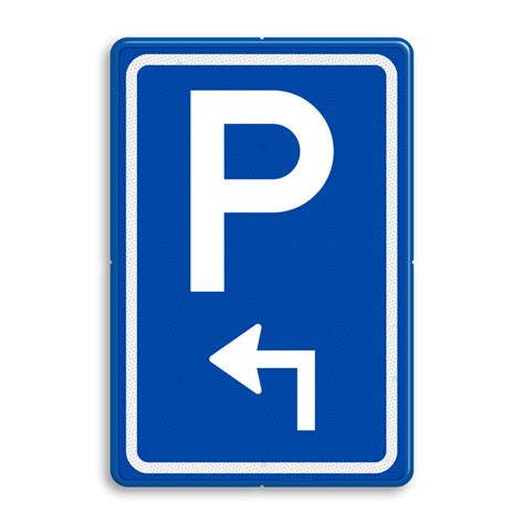 Verkeersbord BW201 Parkeerplaats Pijl Kopen Bestel Hier