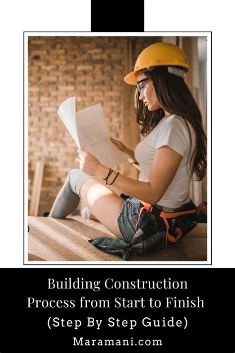 Building Construction Process From Start To Finish Step By Step Guide