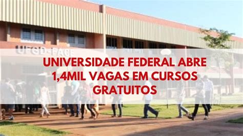 Quer Estudar Sem Sair De Casa E Sem Pagar Nada Universidade Federal