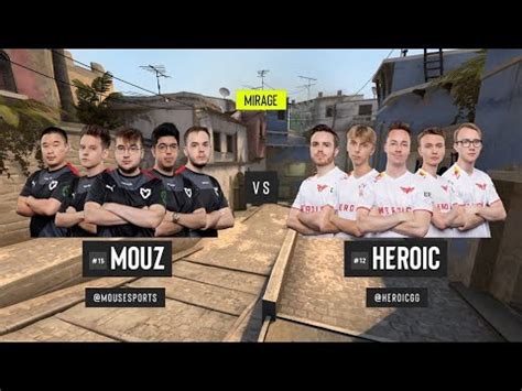 Cs Go Mouz Vs Heroic Esl Pro League Season Group C Mirage