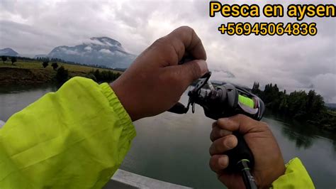 Pesca En Aysen Como Pescar Con Equipo De Baitcasting Youtube