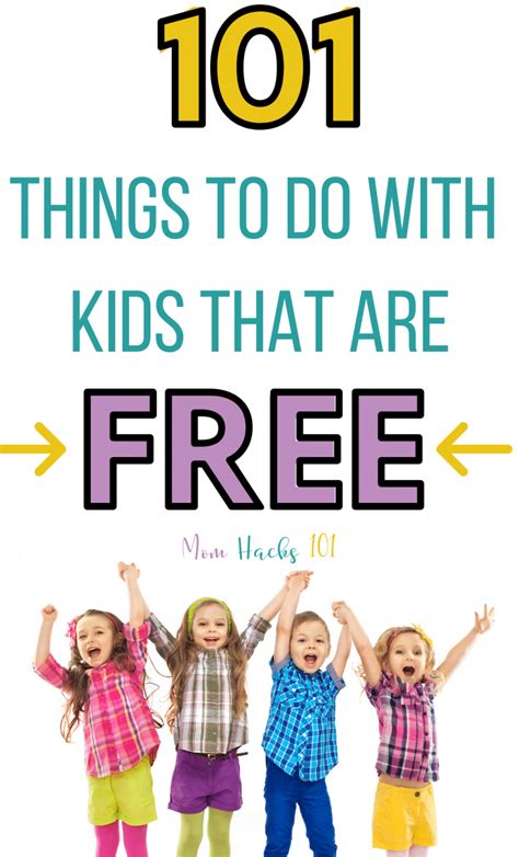 101 Fun & Free Activities For Kids - Mom Hacks 101