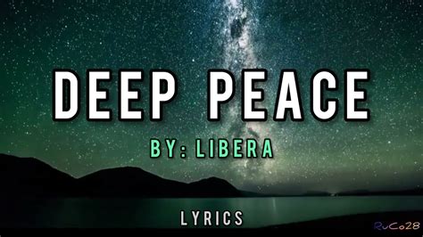 Deep Peace Libera Lyrics Youtube