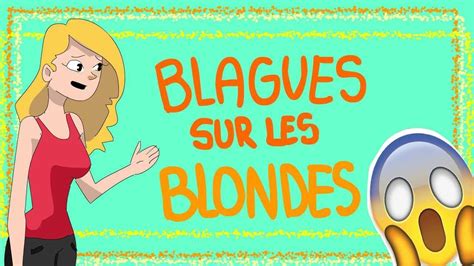 Blague Sur Les Blondes | HumourOp