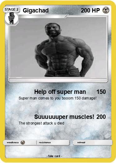 Pokémon Gigachad 44 44 Help Off Super Man My Pokemon Card