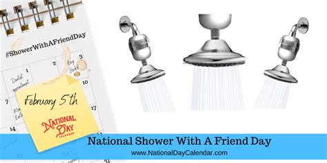 NATIONAL SHOWER WITH A FRIEND DAY - February 5 | Friends day, National day calendar, National ...