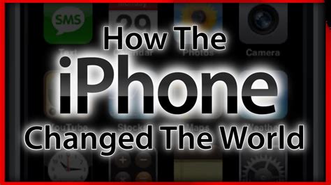 How The Iphone Changed The World Youtube