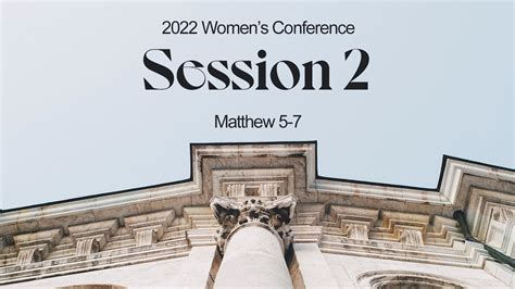 2022 Women S Conference Session 2 YouTube