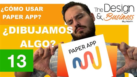 13 Tutorial Paper App ¿dÓnde Puedo Usar Paper Youtube