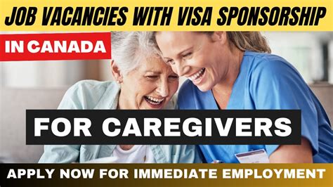 Caregiver Jobs In Canada With Visa Sponsorship Immediate Employment Of