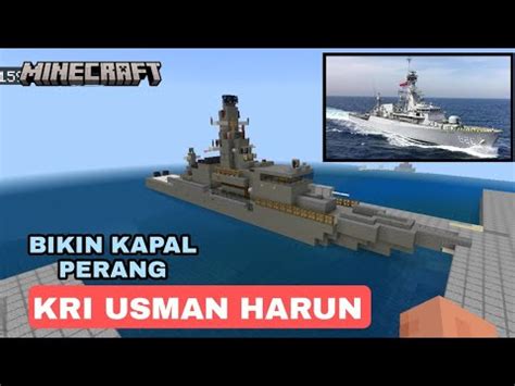 MINECRAFT Bikin Kapal Perang KRI Usman Harun YouTube