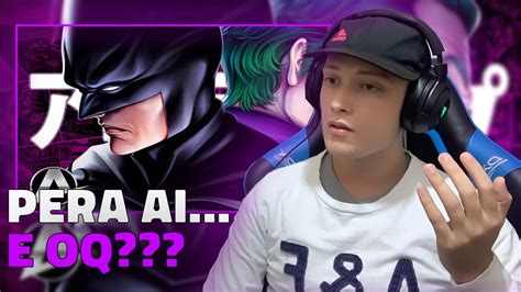 React Os Tr S Finais Batman E Coringa Anirap Youtube