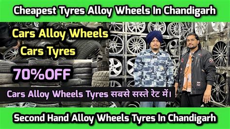 Cheapest Tyres Alloy Wheels In Chandigarh Second Hand Alloy Wheels