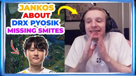 G Jankos About Drx Pyosik Missing Smites In Drx Vs T Youtube