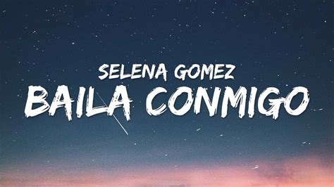 Selena Gomez Baila Conmigo Lyrics Letra Ft Rauw Alejandro 1