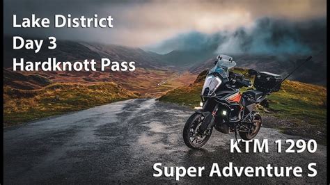 Lake District Day 3 I Hardknott Pass And Wrynose I Ktm 1290 Super Adventure S Youtube