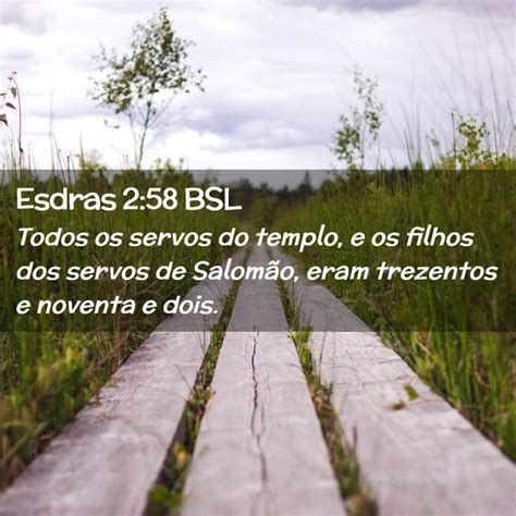 Esdras Bsl Todos Os Servos Do Templo E Os Filhos Dos Servos