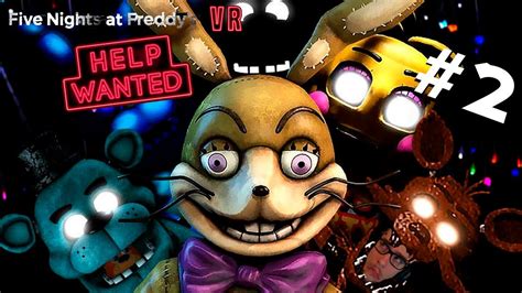 Fnaf Help Wanted Gameplay En Esp Cap Nos Pasamos El Fnaf