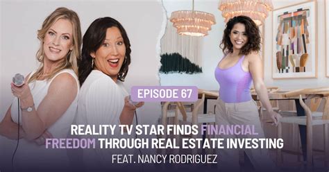 67 Reality Tv Star Finds Financial Freedom Through Real Estate