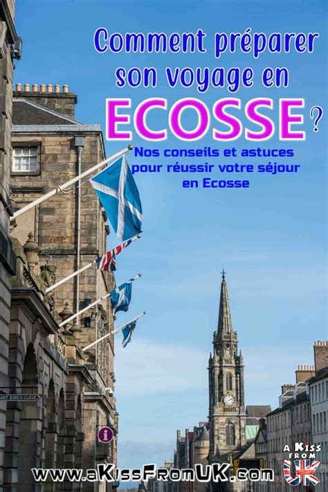 Préparer son voyage en Ecosse le guide complet et utile Voyage