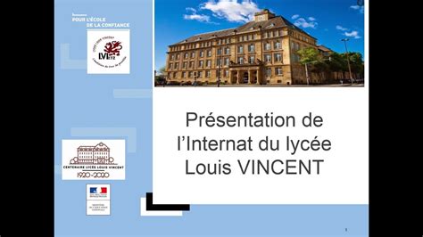 PRÉSENTATION DE L INTERNAT DU LYCÉE LOUIS VINCENT YouTube