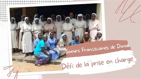 Soeurs Franciscaines de Donia le défi de la prise en charge YouTube