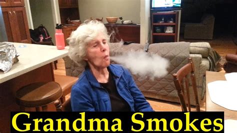 Grandma Smokes For The First Time YouTube