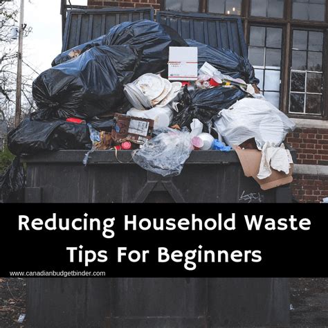 Reducing Household Waste Tips For Beginners - Canadian Budget Binder