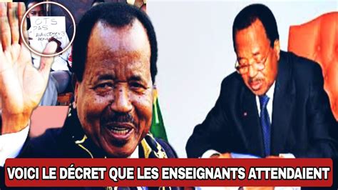 R Formes Paul Biya A Sign Le D Cret Que Tous Les Enseignants