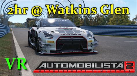 Hour Race Watkins Glen Nissan Gtr Gt Automobilista Vr Youtube