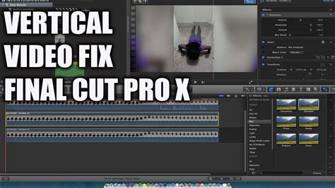 A Fix For Vertical Video With Final Cut Pro X YouTube