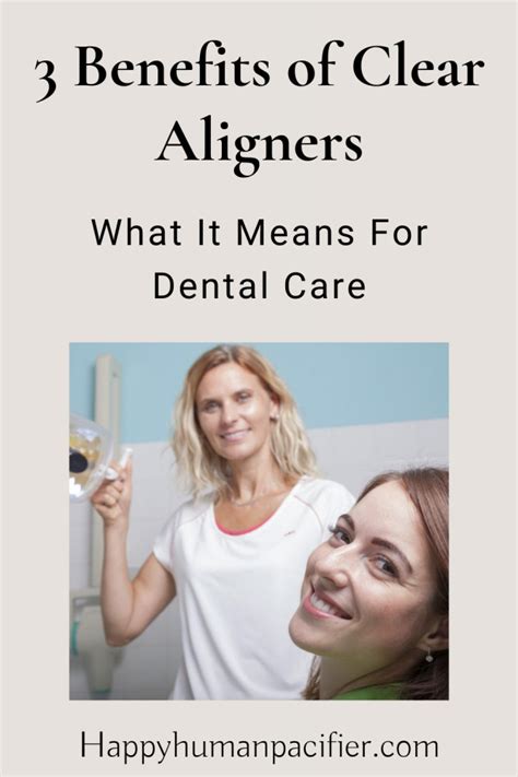 3 Benefits Of Clear Aligners