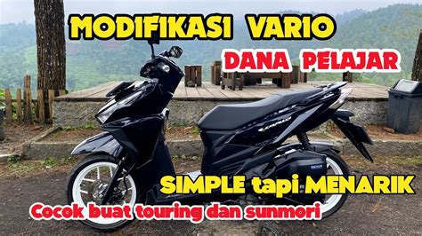 Review Modifikasi Vario Simple Dana Pelajar Youtube