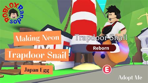 Making Neon Trapdoor Snail In Adopt Me Roblox Youtube