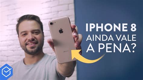 iPhone 8 ainda VALE A PENA em 2019 Análise 1 ANO DEPOIS YouTube