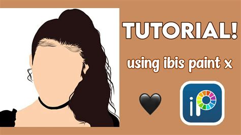 Ibis Paint X Tutorial Youtube