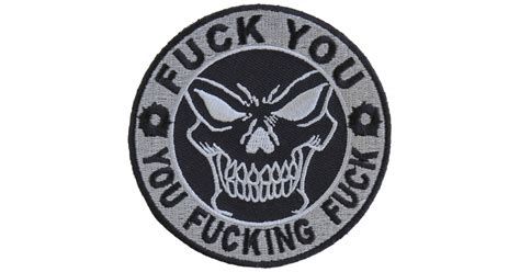 Fuck You You Fucking Fuck Skull Patch By Ivamis Patches