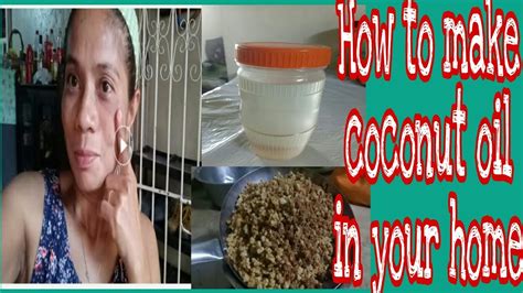 Home Made Coconut Oil Youtube